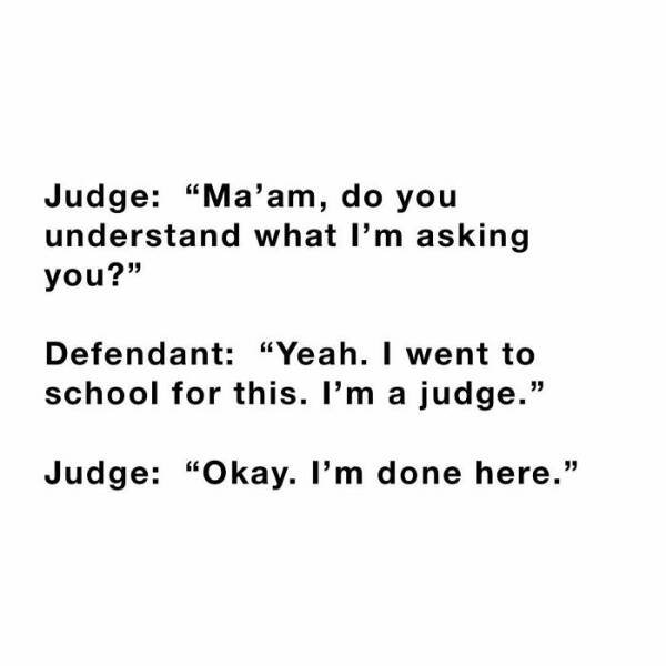 Funniest Stuff People Overheard In Courthouses