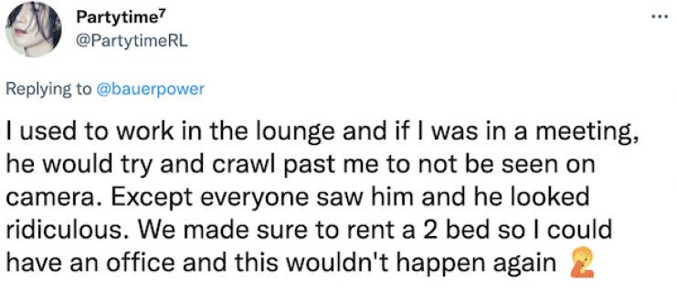 Working From Home Can Be Very Embarrassing…