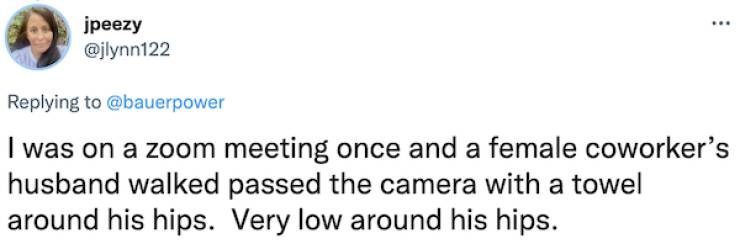 Working From Home Can Be Very Embarrassing…