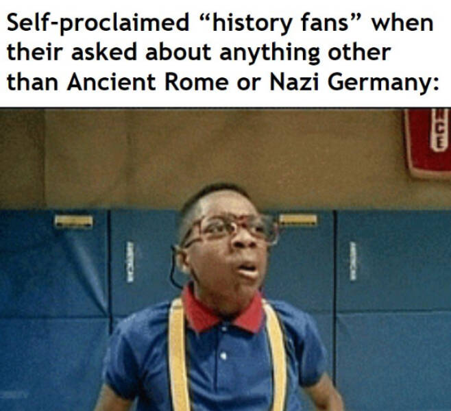 Funny Historical Memes Teach And Entertain