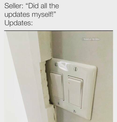 Just Some Home Ownership Memes For You Just Some Home Ownership Memes For You