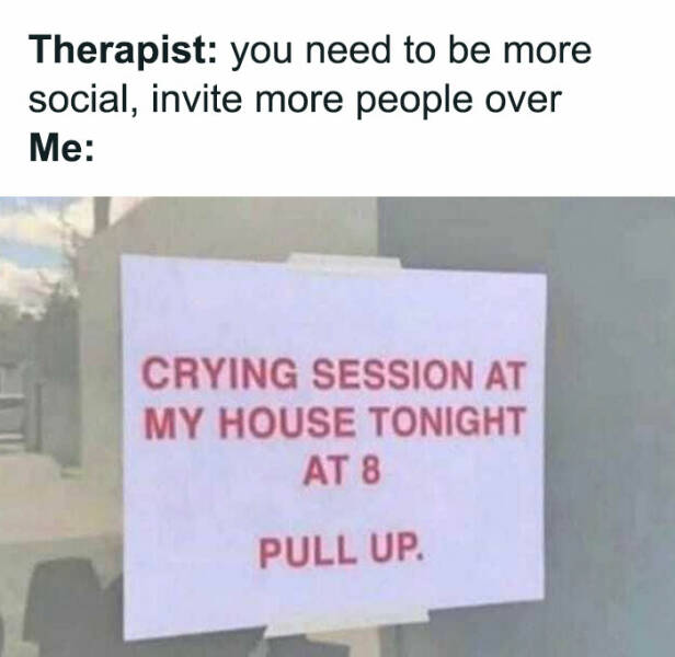 You Can Discuss These Memes With Your Therapist