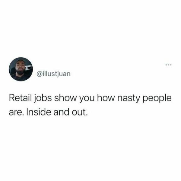 Retail Workers Unite: These Memes Will Have You In Stitches Retail Workers Unite: These Memes Will Have You In Stitches