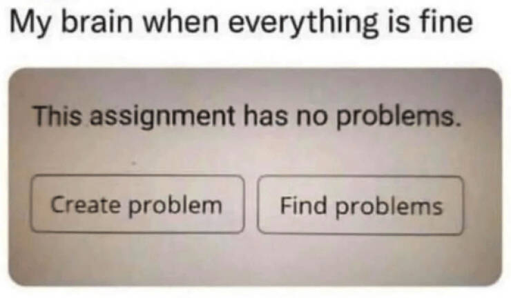 When You’re Crazy And You Know It