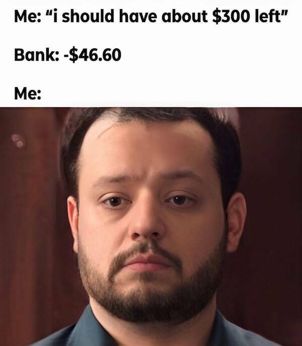Broke Memes: Painfully Accurate Depictions Of Financial Struggles
