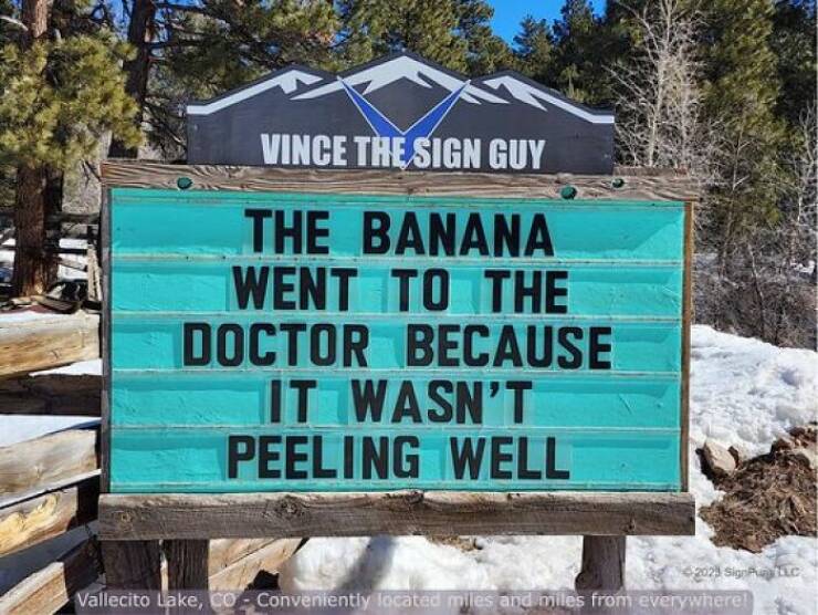 Hilarious Signs By A Colorado Man: The Latest And Greatest