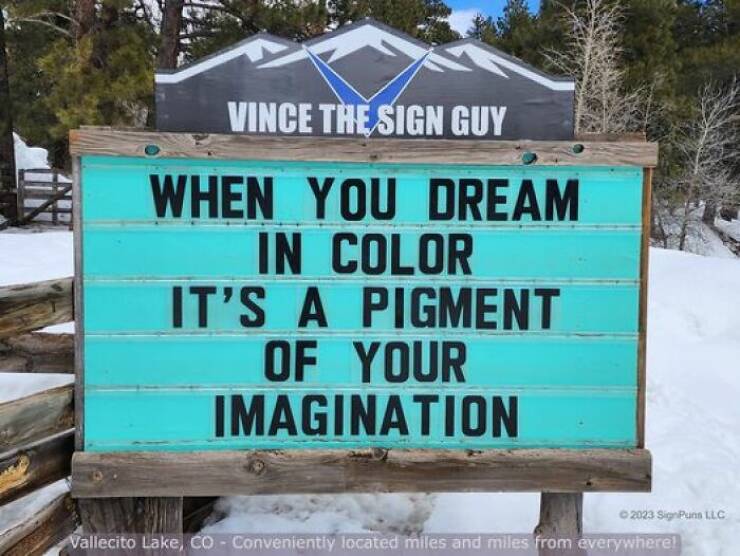 Hilarious Signs By A Colorado Man: The Latest And Greatest