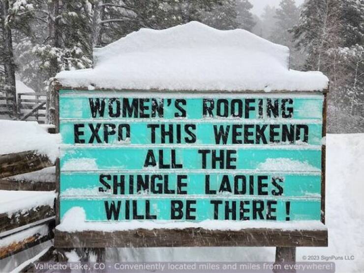 Hilarious Signs By A Colorado Man: The Latest And Greatest