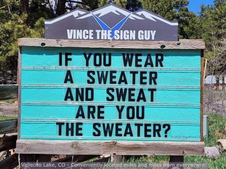 Hilarious Signs By A Colorado Man: The Latest And Greatest