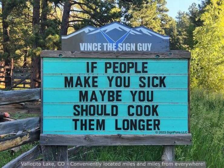 Hilarious Signs By A Colorado Man: The Latest And Greatest