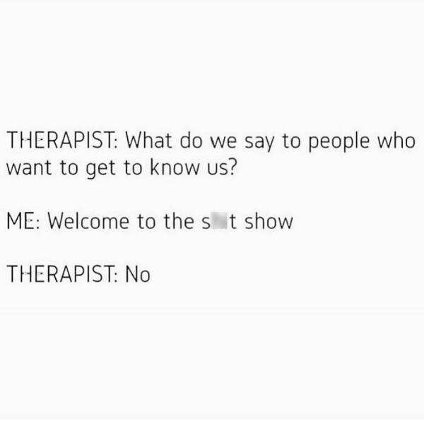 Therapist-Prohibited Humor: Painfully Funny Memes