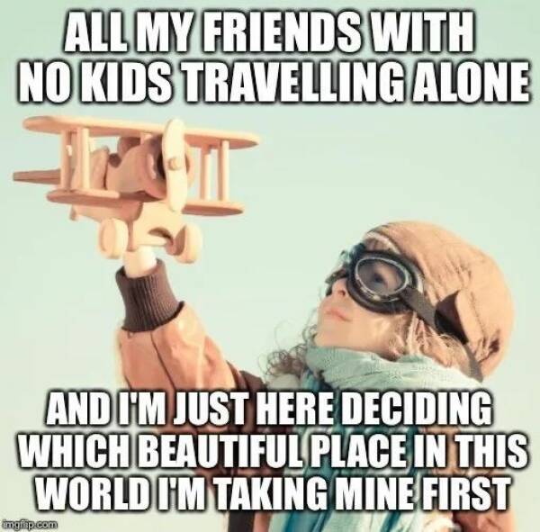 Memes That Capture The Chaos: Traveling With Kids Edition
