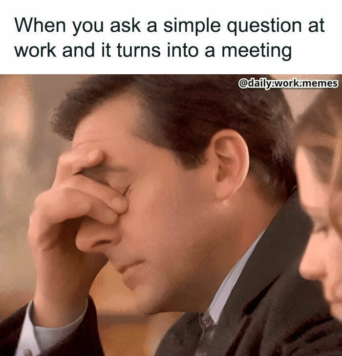 Daily Work Memes That Ring True