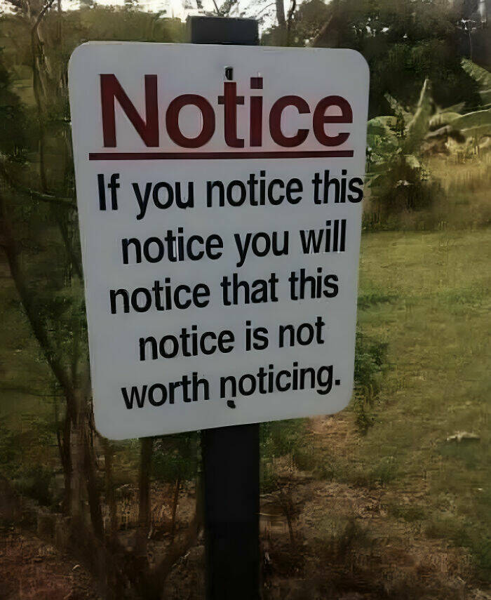 Signs Of Humor: Unexpectedly Amusing Public Notices