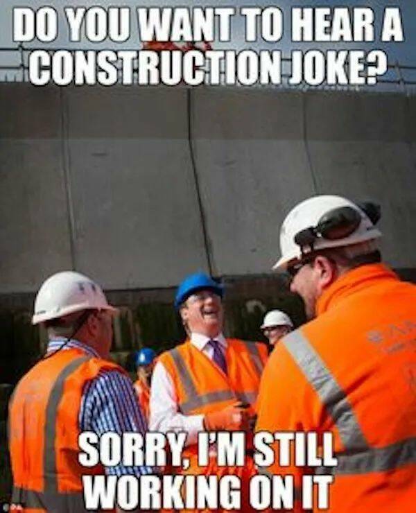 Construction Workers, These Memes Are For You
