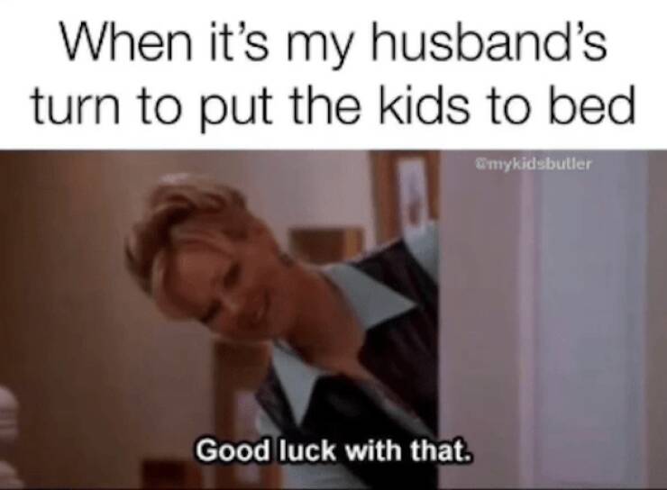 Laugh-Out-Loud Parenting Memes For Your Kids Day Off