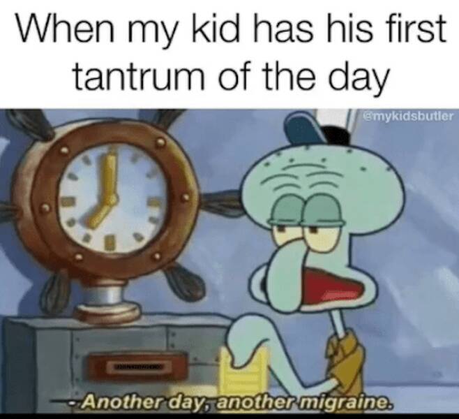 Laugh-Out-Loud Parenting Memes For Your Kids Day Off