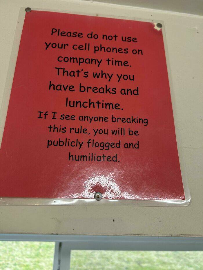 Ridiculous Prohibitions In The Worst Work Environments