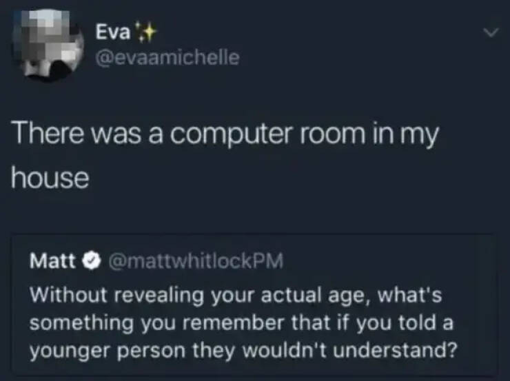 Moments That Make You Feel Old