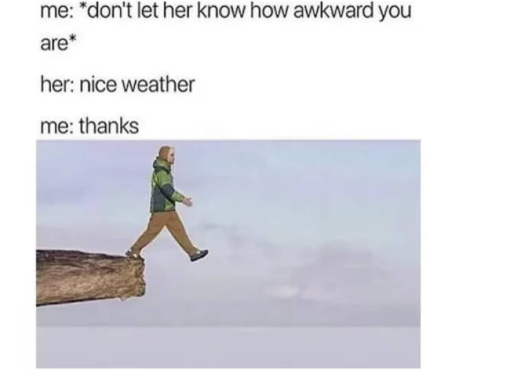 Relatable Awkward Memes For Socially Awkward Souls