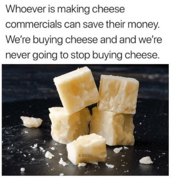 Memes And Pics For Cheese Lovers