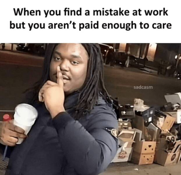 Hilarious Work Memes To Get You Through The Week Hilarious Work Memes To Get You Through The Week