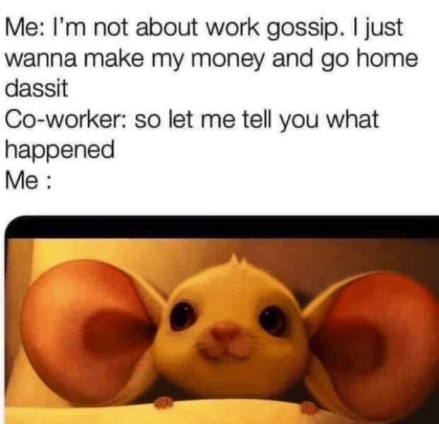 Hilarious Work Memes To Get You Through The Week Hilarious Work Memes To Get You Through The Week