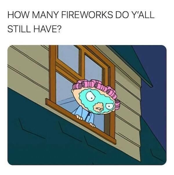 Memes To Enjoy Fireworks Without Losing Fingers