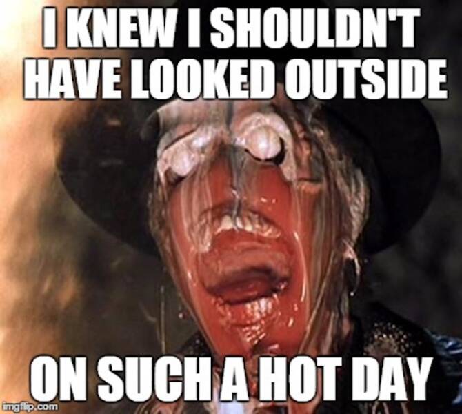 Memes For The Hottest Days