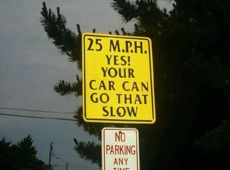 Hilariously Bizarre Signs Spotted In The Wild