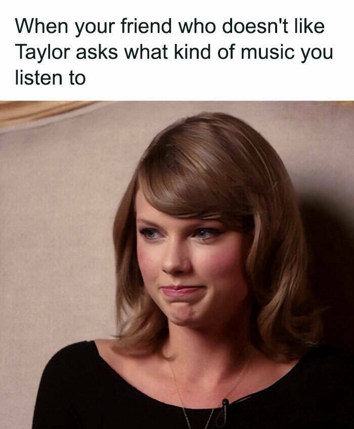 Hilarious Taylor Swift Memes To Brighten Your Day