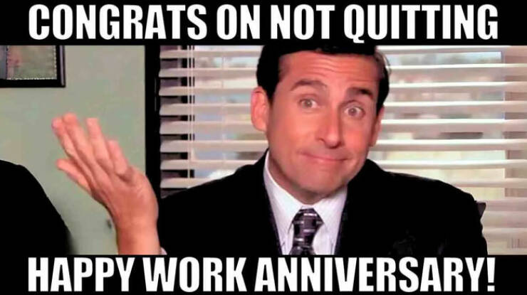 Work Anniversary Memes That Every Employee Can Relate To