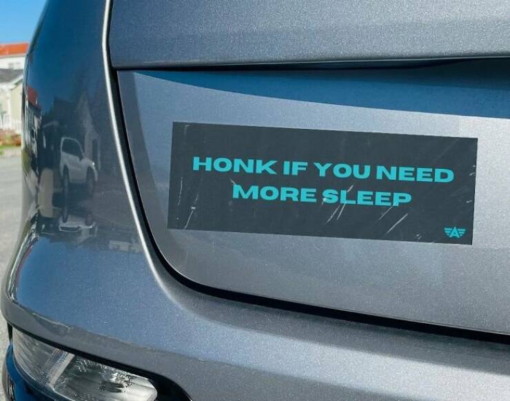 Hilarious Bumper Stickers That Will Make Your Day