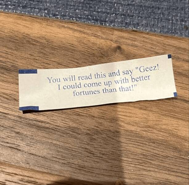 The Most Unfortunate Fortune Cookies Ever Cracked Open