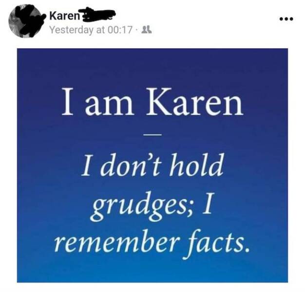Karen-Level Memes That Are Guaranteed To Cause A Scene Karen-Level Memes That Are Guaranteed To Cause A Scene