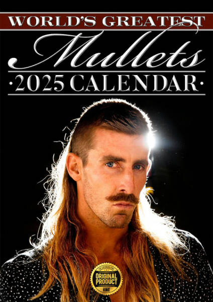 The 2025 World’s Best Mullets Calendar Has Arrived!