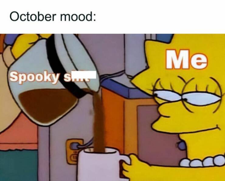 Hilarious October Memes To Get You In The Fall Spirit