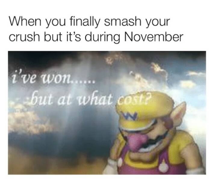 The Funniest ‘No Nut November’ Memes To Get You Through The Month The Funniest ‘No Nut November’ Memes To Get You Through The Month