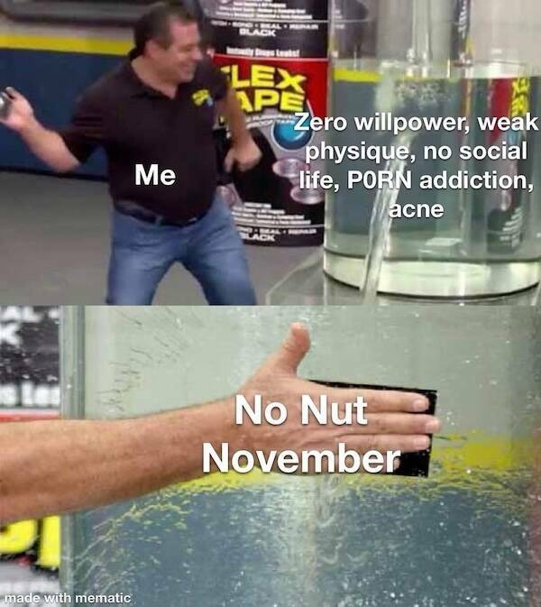 The Funniest ‘No Nut November’ Memes To Get You Through The Month The Funniest ‘No Nut November’ Memes To Get You Through The Month