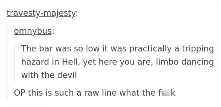 Hilarious Tumblr Posts That Never Get Old Hilarious Tumblr Posts That Never Get Old