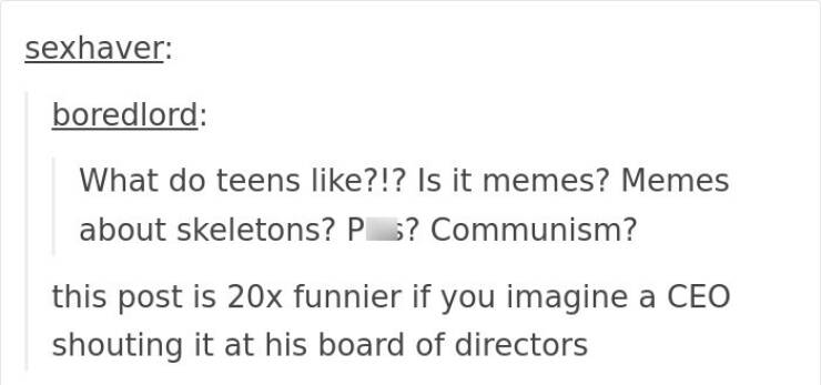 Hilarious Tumblr Posts That Never Get Old Hilarious Tumblr Posts That Never Get Old