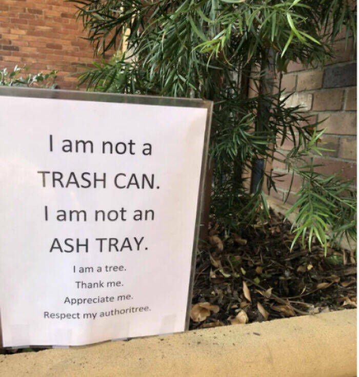 When Trashy Behavior Inspires Legendary Signs