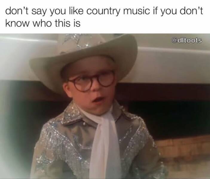 Memes For Country Music Fans