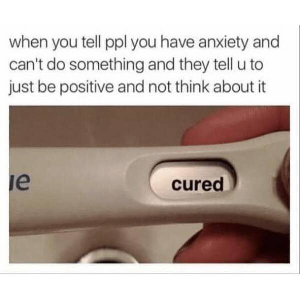 Anxiety Be Like… The Funniest Relatable Memes