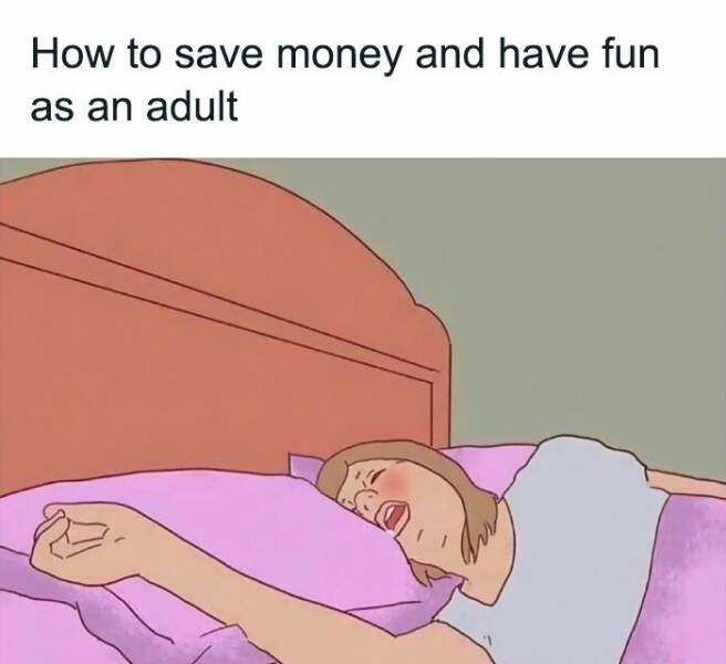 Adulting Is Hard, But These Hilarious Memes Make It Easier