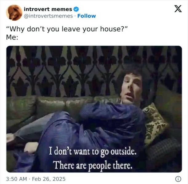 Introvert Memes That Understand You Better Than Your Friends Do
