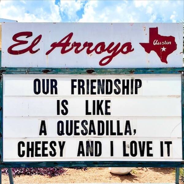 Hilarious El Arroyo Signs That Always Hit the Spot
