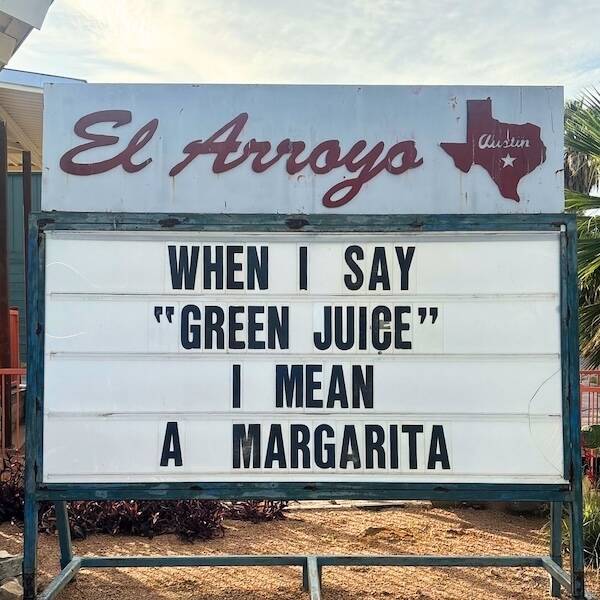 Hilarious El Arroyo Signs That Always Hit the Spot