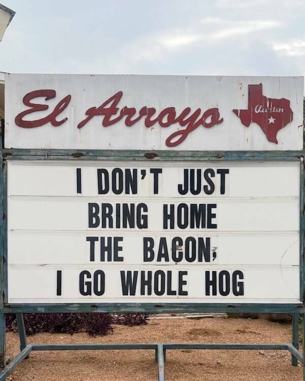 Hilarious El Arroyo Signs That Always Hit the Spot