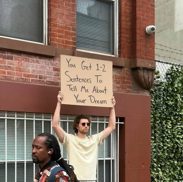 The “Dude With The Sign” Has Even More Things To Say The “Dude With The Sign” Has Even More Things To Say
